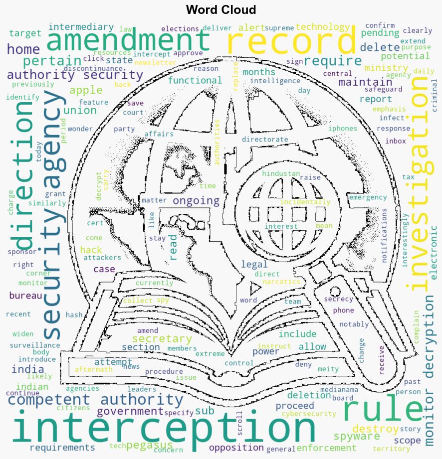 MeitY amends IT Rules 2009 widening scope of who gets to delete interception records - MediaNama.com - Image 1