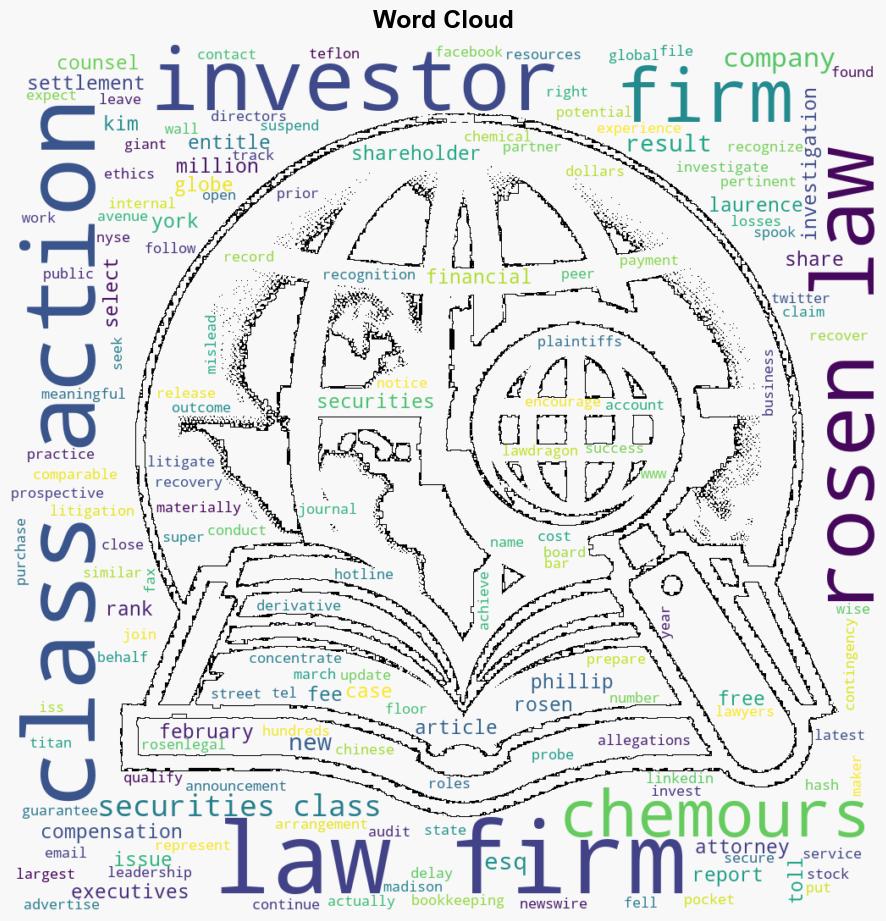 CHEMOURS INVESTOR NEWS ROSEN TOP RANKED INVESTOR COUNSEL Encourages The Chemours Company Investors to Inquire About Securities Class Action Investigation CC - GlobeNewswire - Image 1