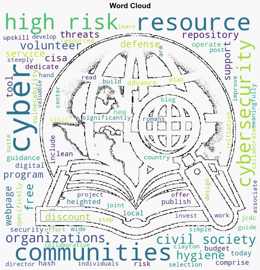 CISA Publishes New Webpage Dedicated to Providing Resources for HighRisk Communities - Cisa.gov - Image 1