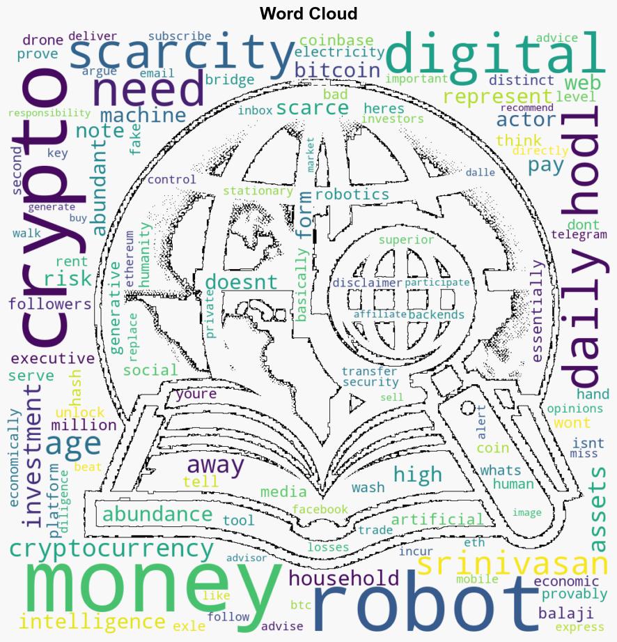 Balaji Srinivasan Says Crypto Will Become Money in the Age of Artificial Intelligence Heres Why - The Daily Hodl - Image 1