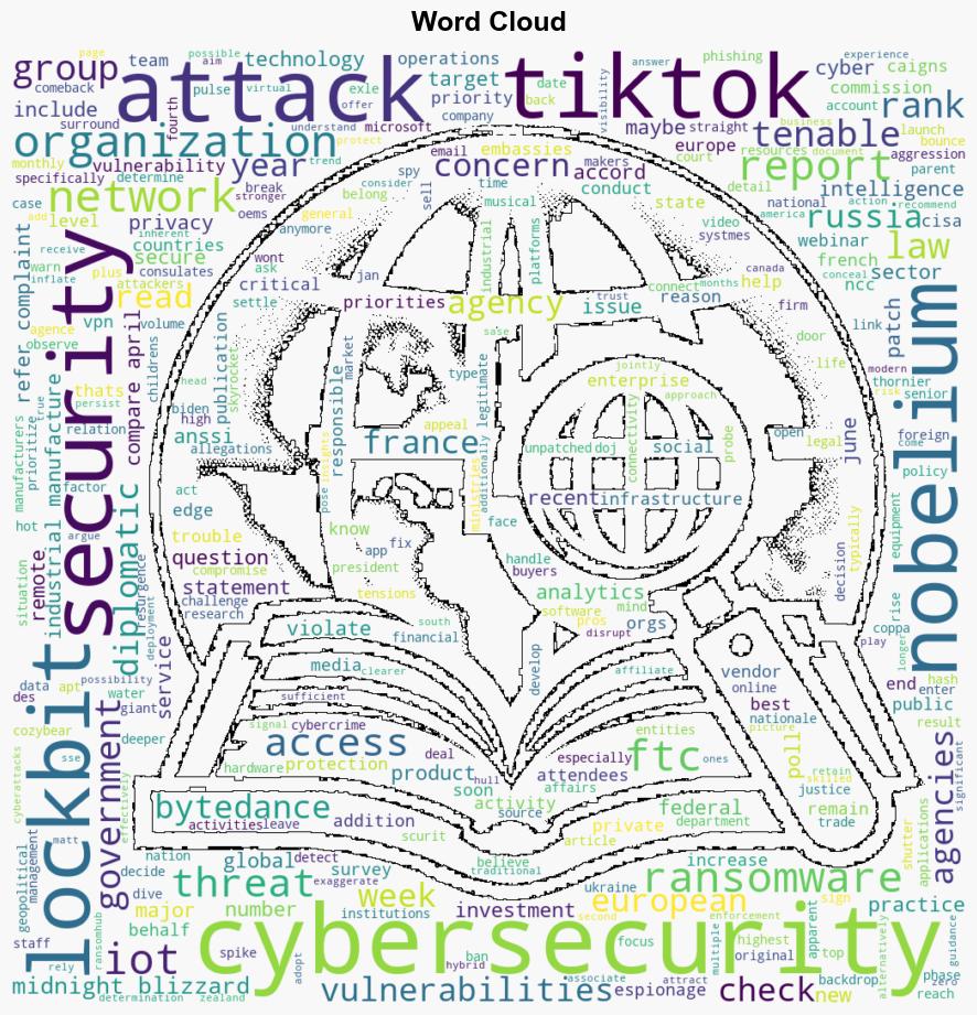 Cybersecurity Snapshot FTC Believes TikTok Broke US Law Asks Justice Dept To Intervene while French Cyber Agency Warns About Nobelium Midnight Blizzard - Tenable.com - Image 1