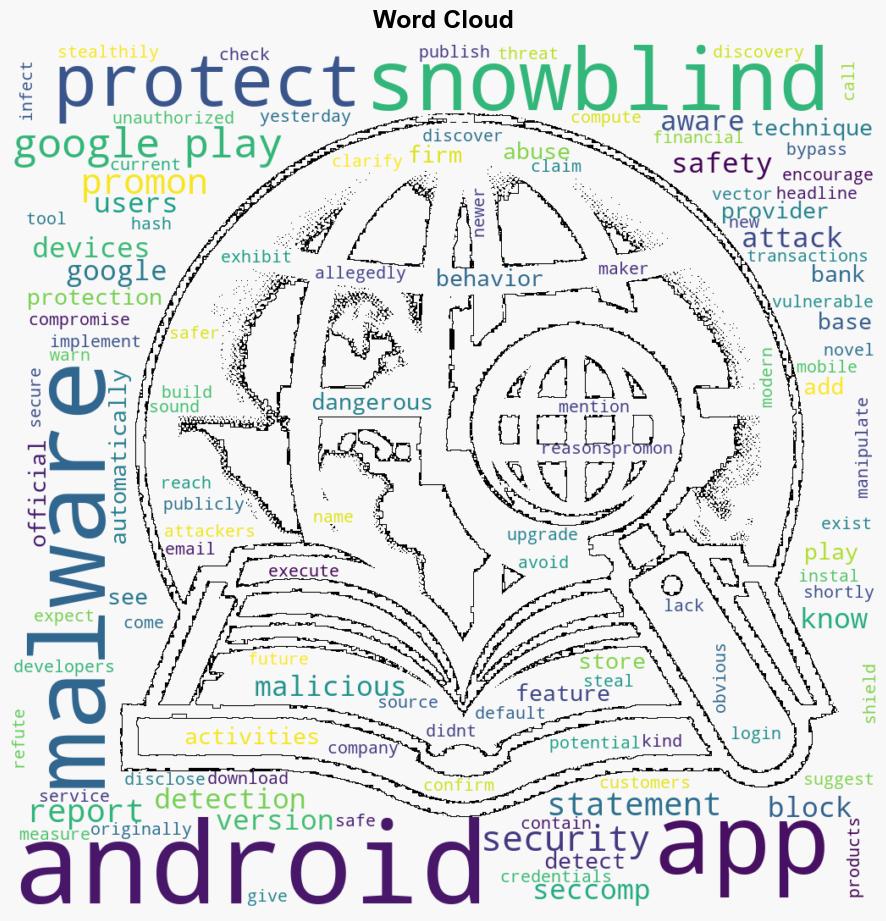 Google already had defense against Snowblind Android malware - Android Headlines - Image 1