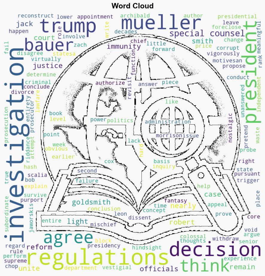 Josh Blackman Bauer Theres little point left to the Special Counsel regulations at least insofar as they purport to authorize investigations of presidents - Reason - Image 1