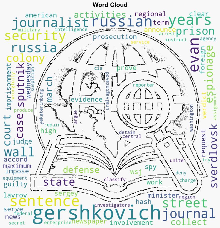 Russian Court Sentences WSJ Journalist Gershkovich to 16 Years in a Maximum Security Colony - Globalsecurity.org - Image 1