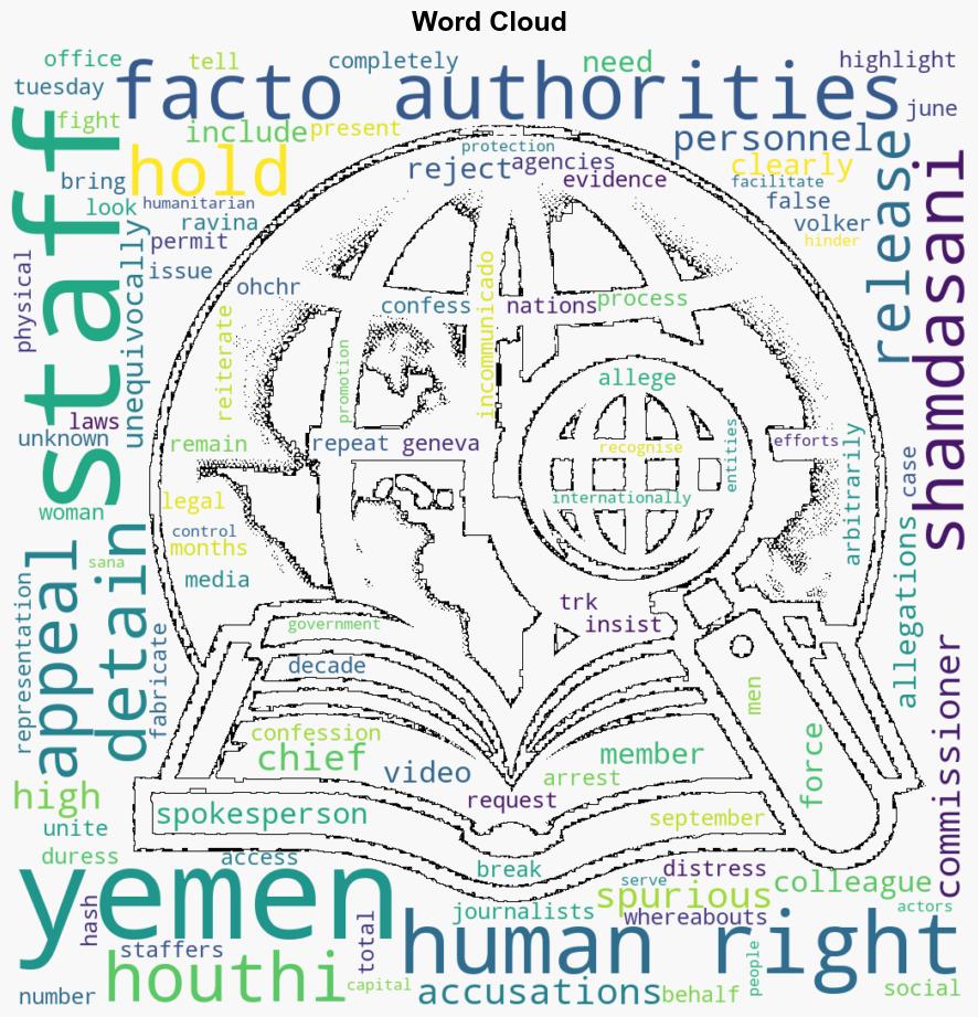 Yemen UN appeals for immediate release of staff held by de facto authorities - Globalsecurity.org - Image 1