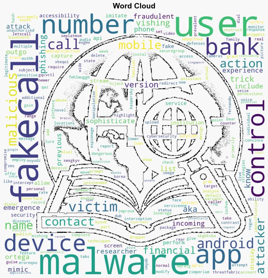 New FakeCall Malware Variant Hijacks Android Devices for Fraudulent Banking Calls - Internet - Image 1